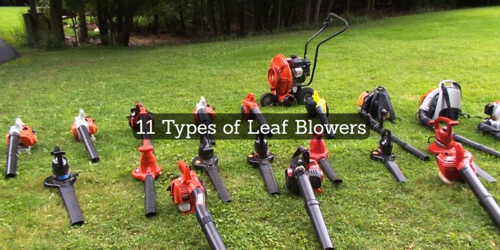 11 Types Of Leaf Blowers - Garagehold