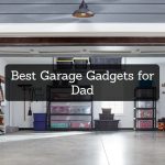 Best Garage Gadgets for Dad