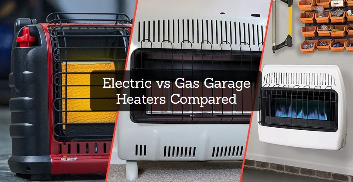Electric vs Gas Garage Heaters Compared